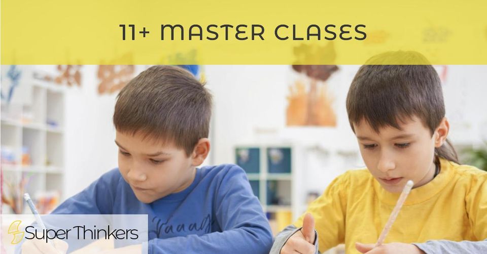 11+ Summer Master Class
